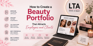 How to Create a Beauty Portfolio That Attracts Employers and Clients