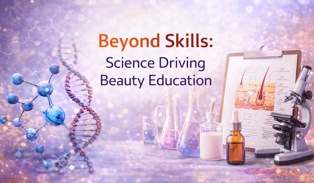 Beyond Skills- Science Driving Beauty Education