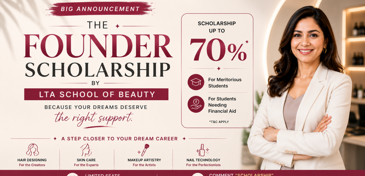 Big Announcement: The Founder Scholarship by LTA School of Beauty