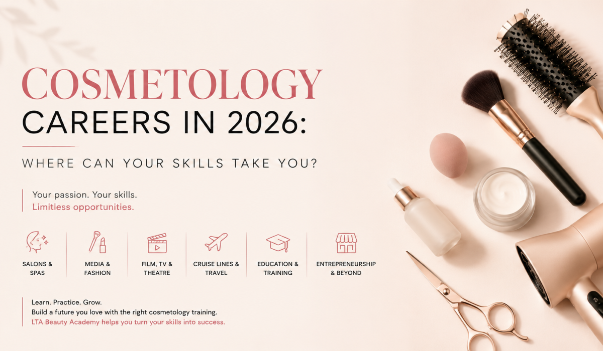Cosmetology Careers in 2026- Where Can Your Skills Take You